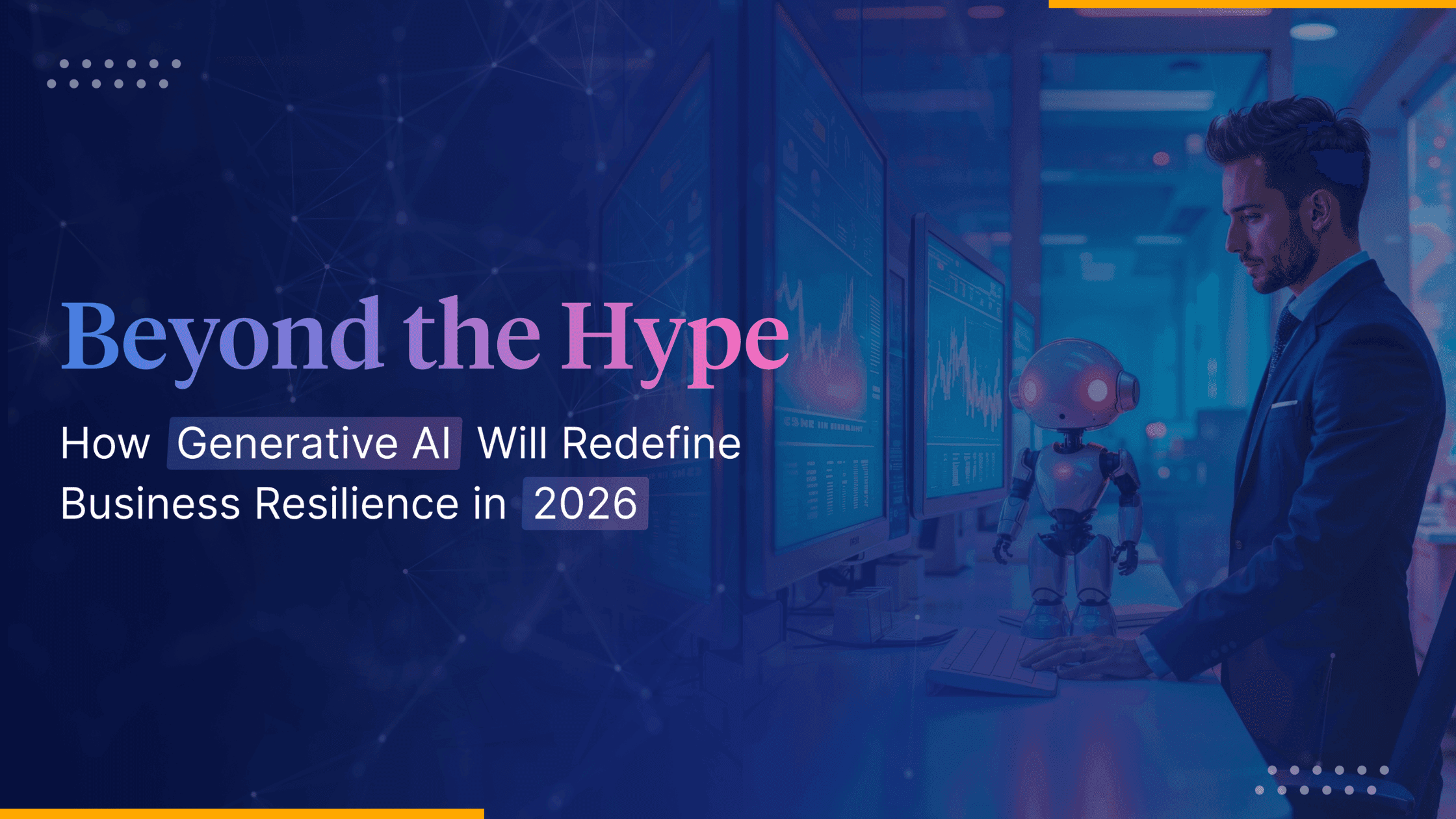 The 2026 Generative AI Roadmap: From Experimental Pilots to Core Business Infrastructure 