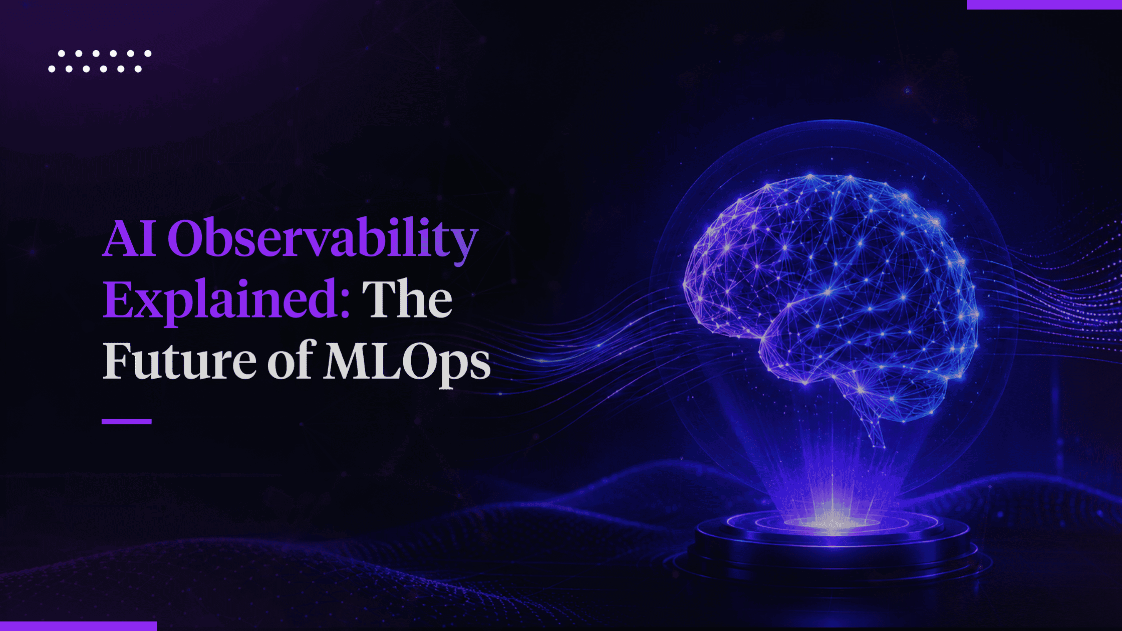 AI Observability: The Next Evolution of MLOps 