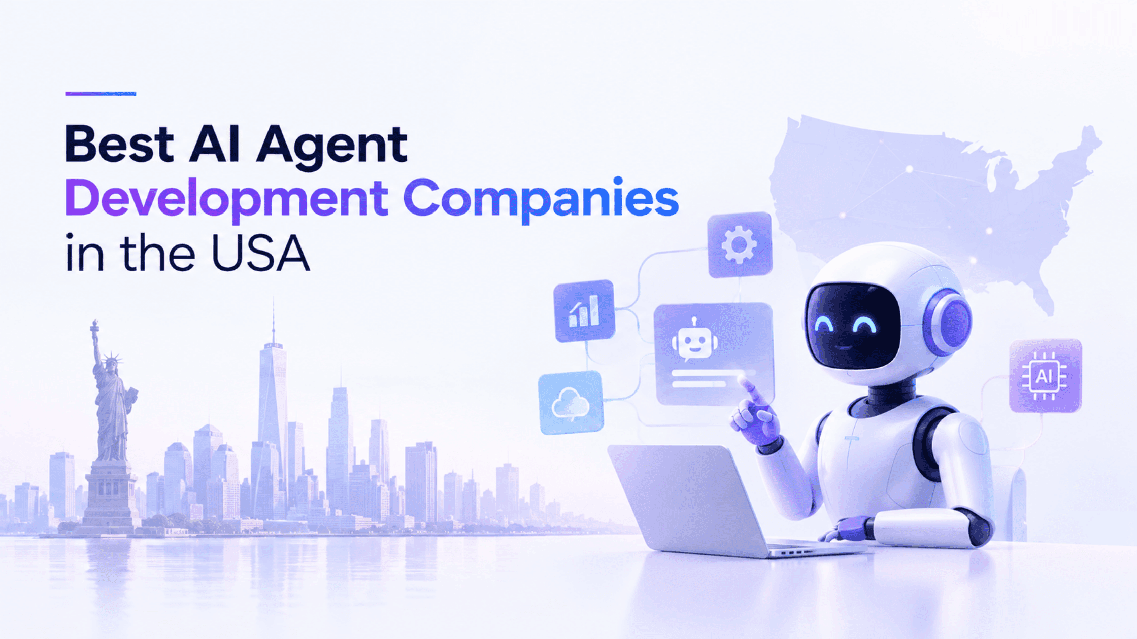 Top 10 AI Agent Development Companies in the USA