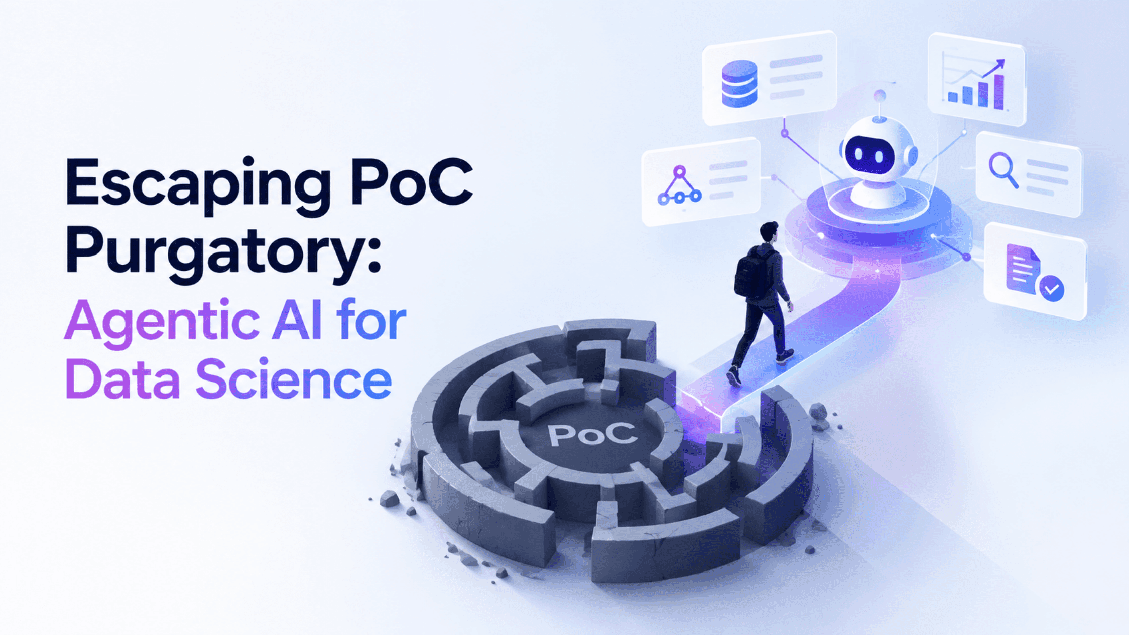 Agentic AI for Data Science: Build Models, Not Cleanup Scripts 