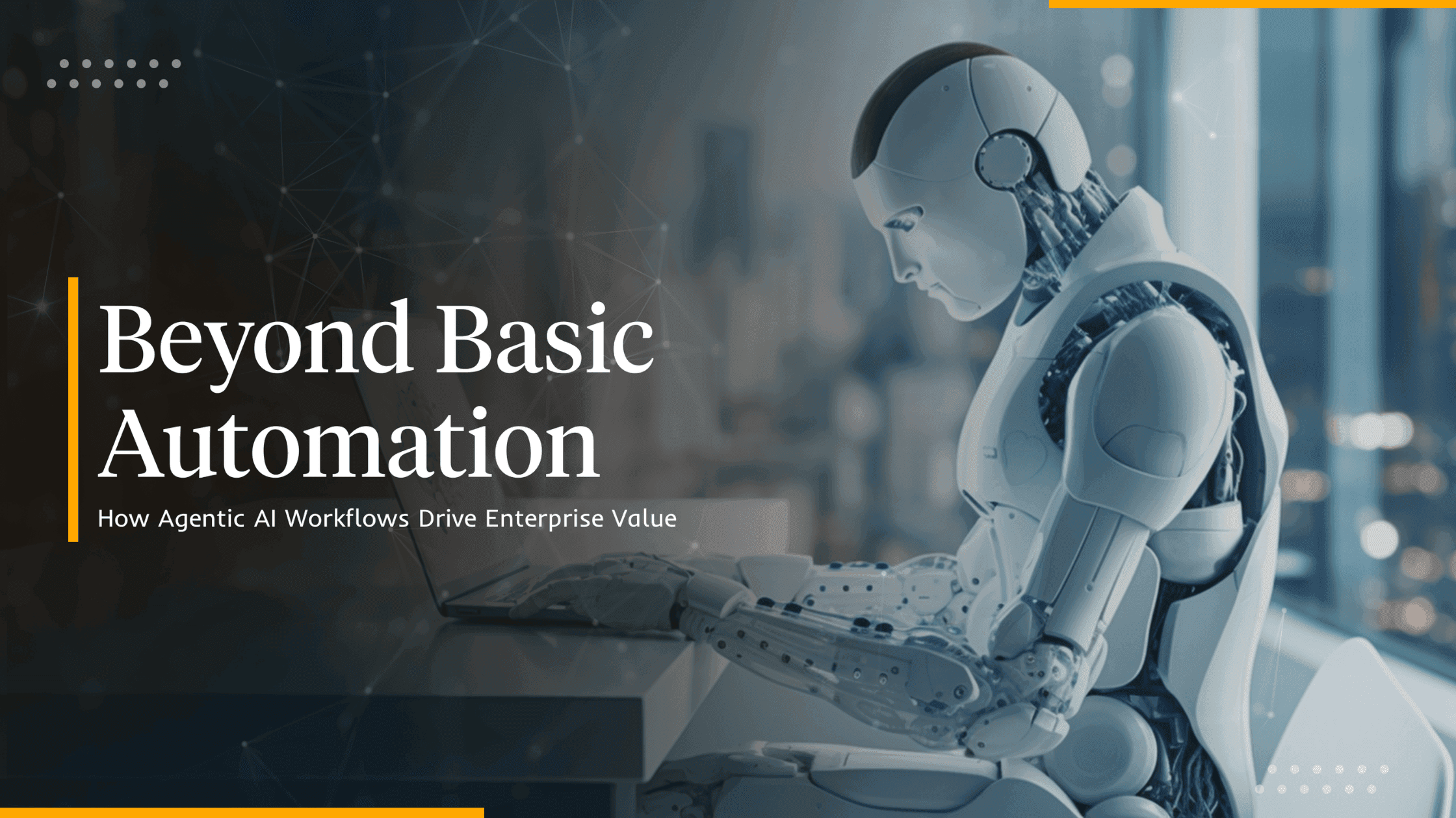 Stop Automating Tasks, Start Automating Judgment: The Rise of Agentic AI Workflows 