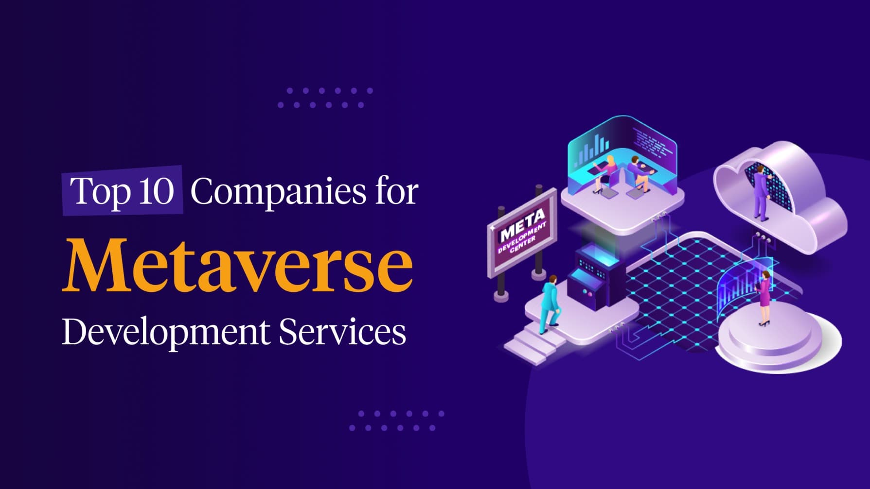 Top 10 Metaverse Development Companies in 2024