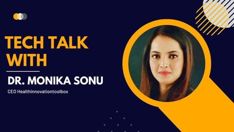 Tech Visionaries: In Conversation with Dr. Monika Sonu