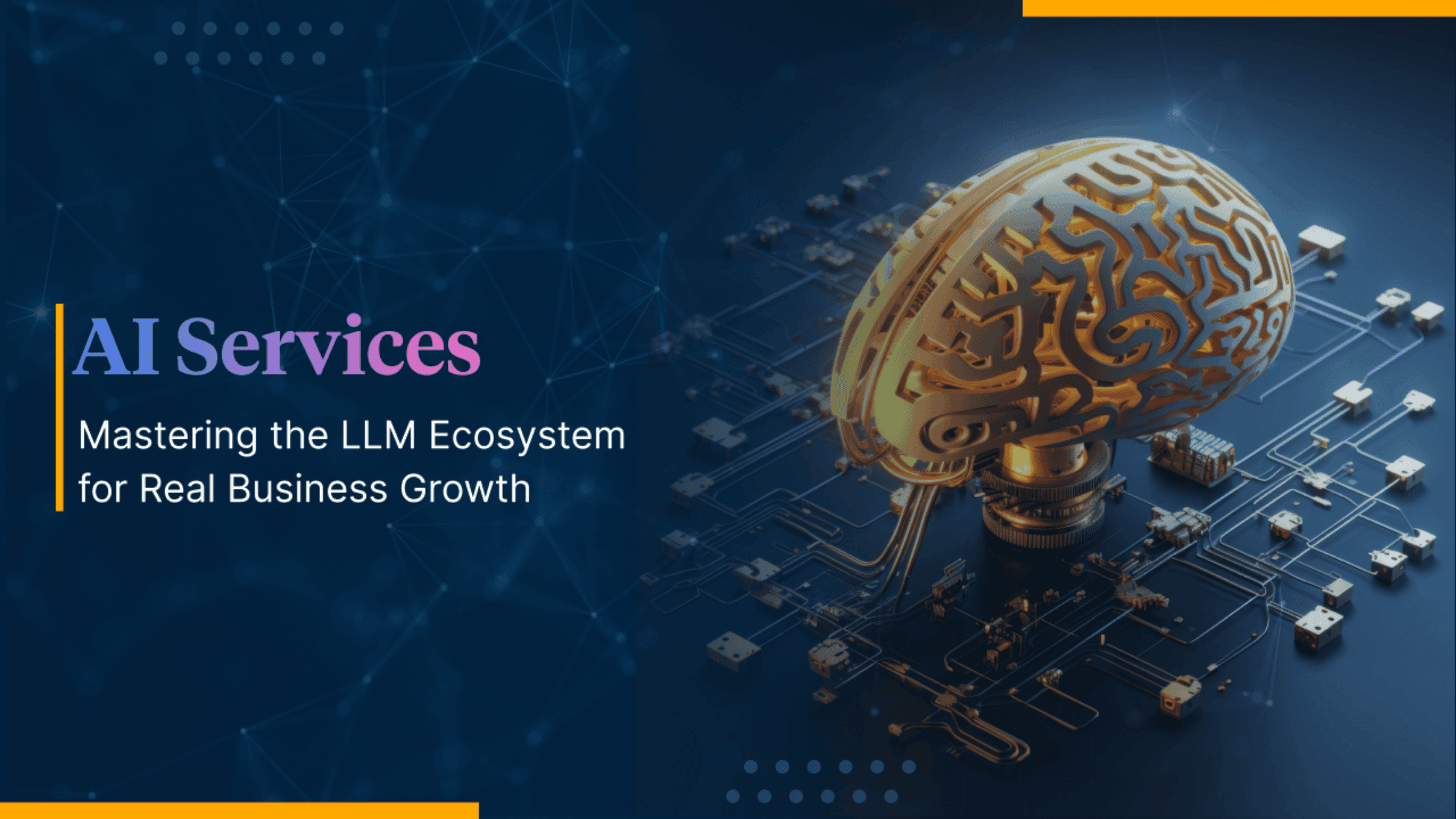 Mastering the LLM Ecosystem: A Strategic Roadmap for Business Dominance Using AI Services in 2026