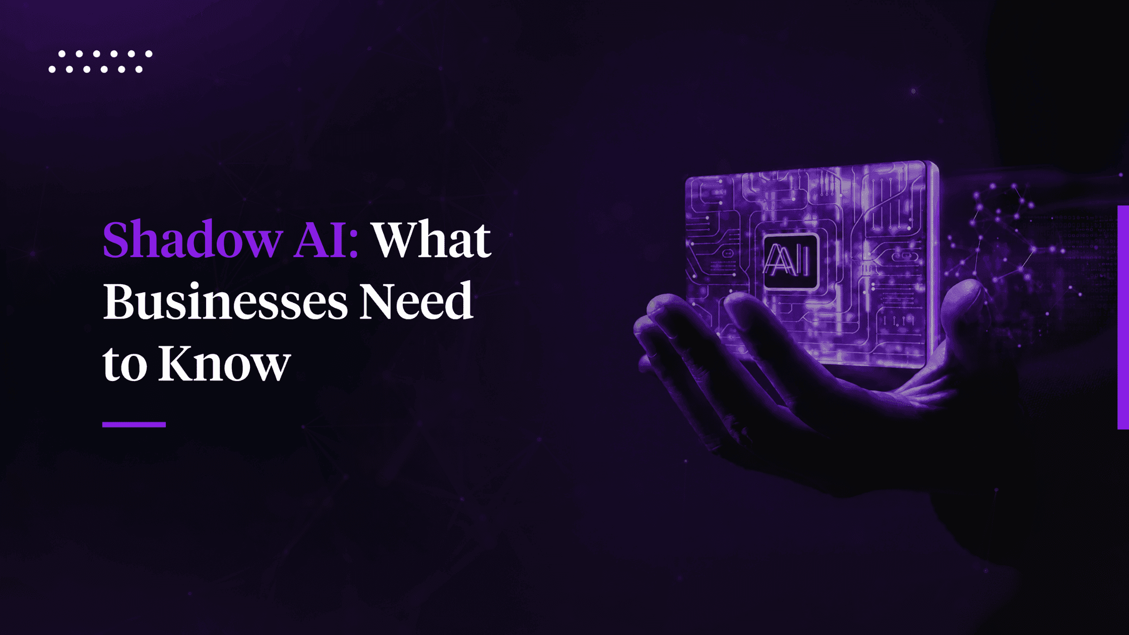 Shadow AI: The Hidden Data Leak Every Enterprise Is Ignoring