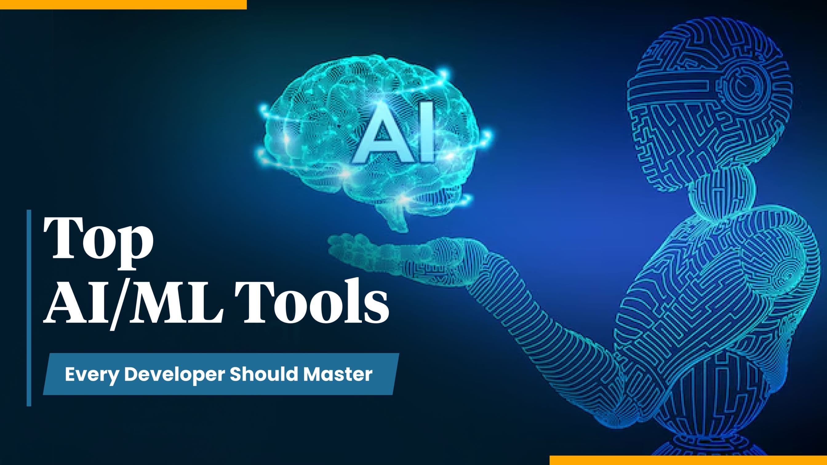 AI/ML Services – The Tools All Developers Should Know About
